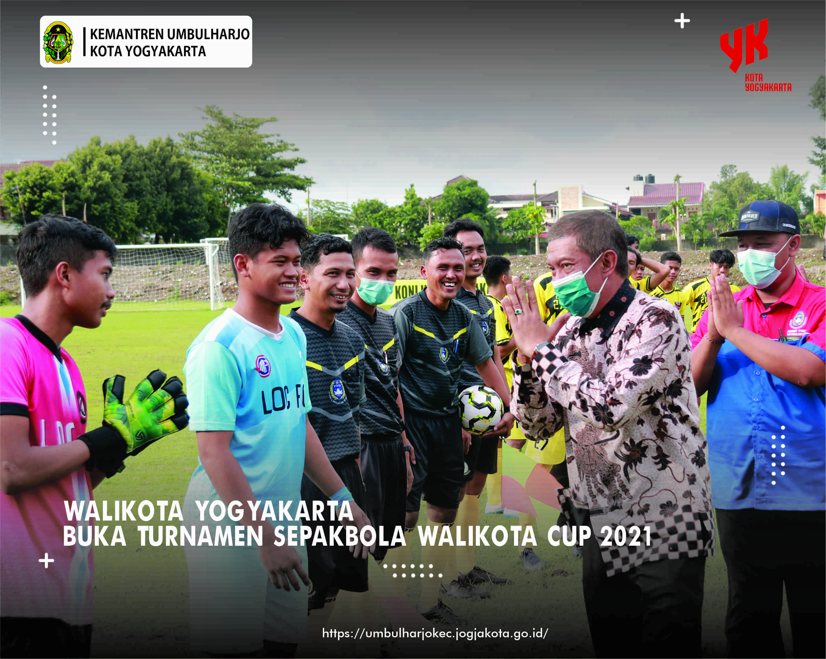 Walikota Yogyakarta Buka Turnamen Sepak Bola Walikota Cup 2021