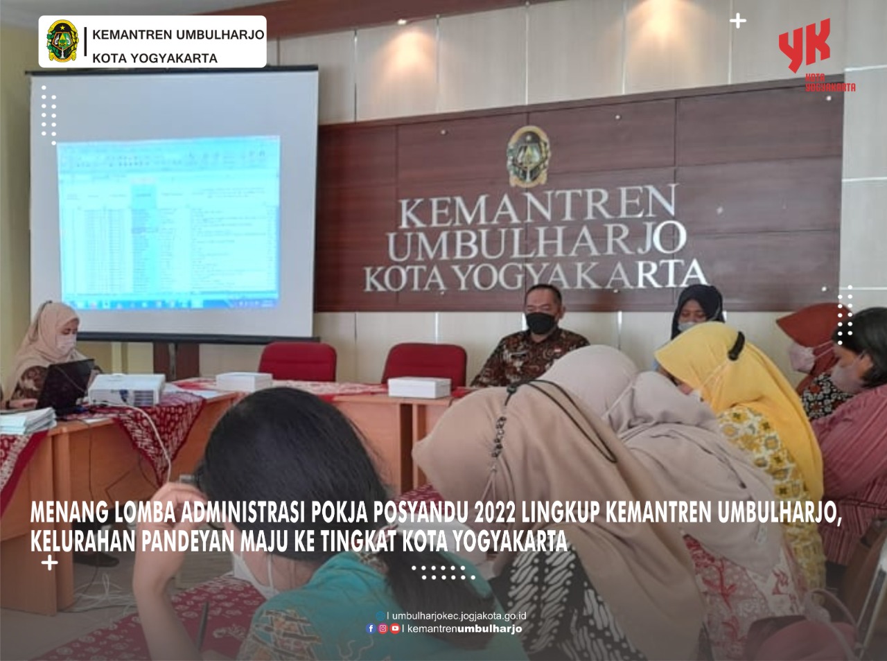 Menang Lomba Administrasi Pokja Posyandu 2022 Lingkup Kemantren Umbulharjo, Kelurahan Pandeyan Maju Ke Tingkat Kota Yogyakarta