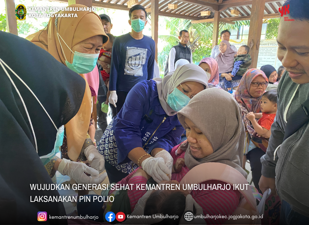 WUJUDKAN GENERASI SEHAT KEMANTREN UMBULHARJO IKUT LAKSANAKAN PIN POLIO