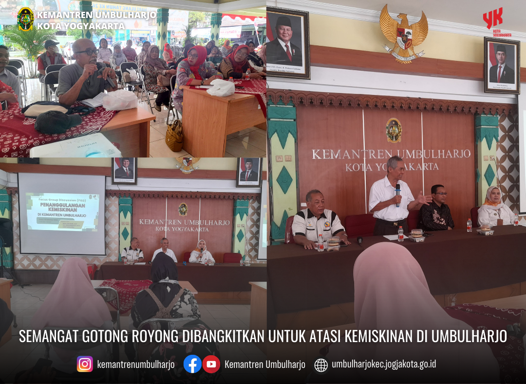 SEMANGAT GOTONG ROYONG DIBANGKITKAN UNTUK ATASI KEMISKINAN DI UMBULHARJO